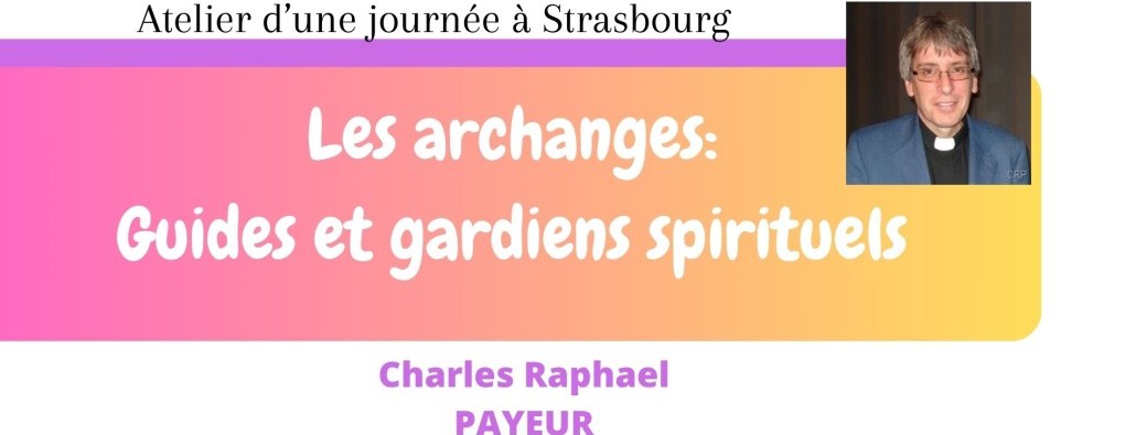 Atelier "Les archanges : guides et gardiens spirituels"