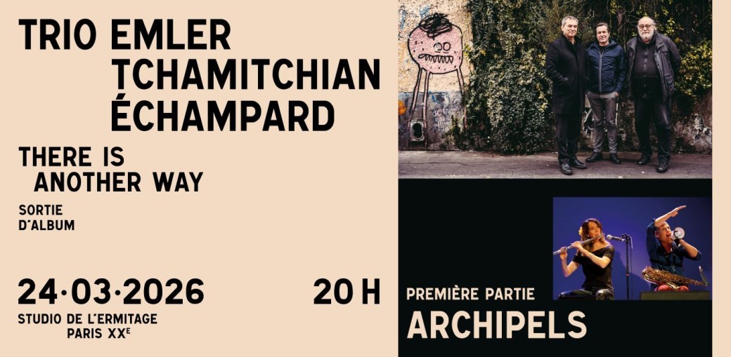 Archipels & Trio ETE