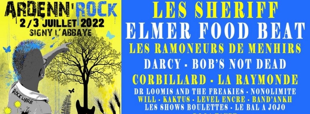 ARDENN'ROCK Festival 2022 2 et 3 Juillet - SIGNY L'ABBAYE - ARDENNES (08)