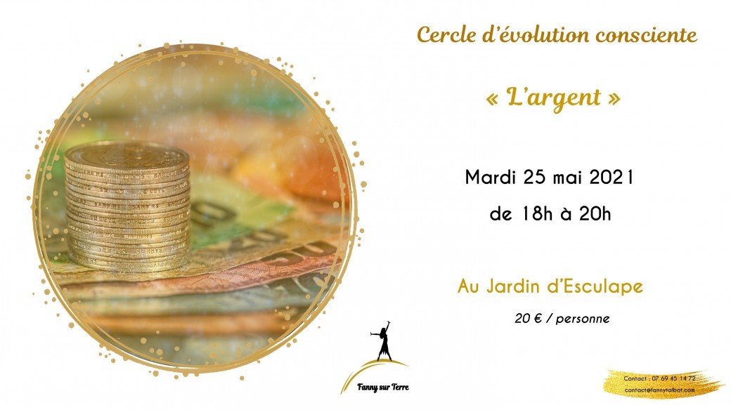 Cercle d'évolution consciente : L'argent
