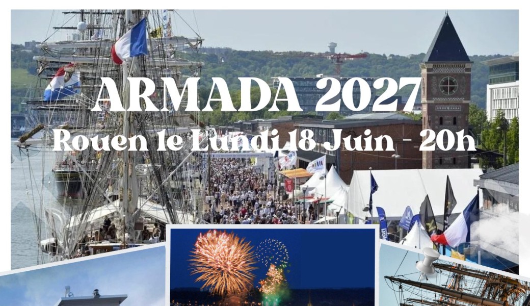 ARMADA Rouen 2027