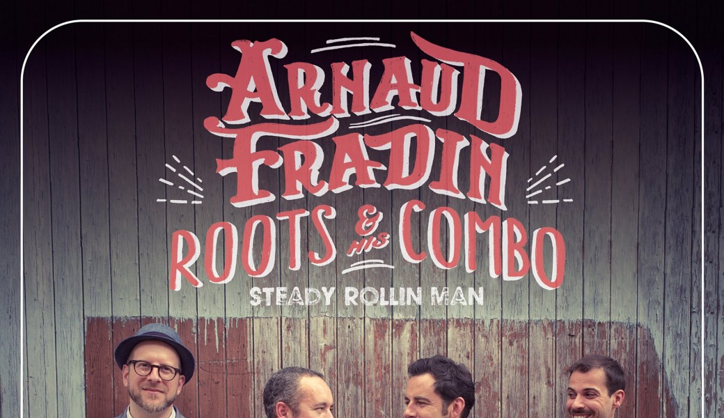 Arnaud FRADIN & His Roots Combo