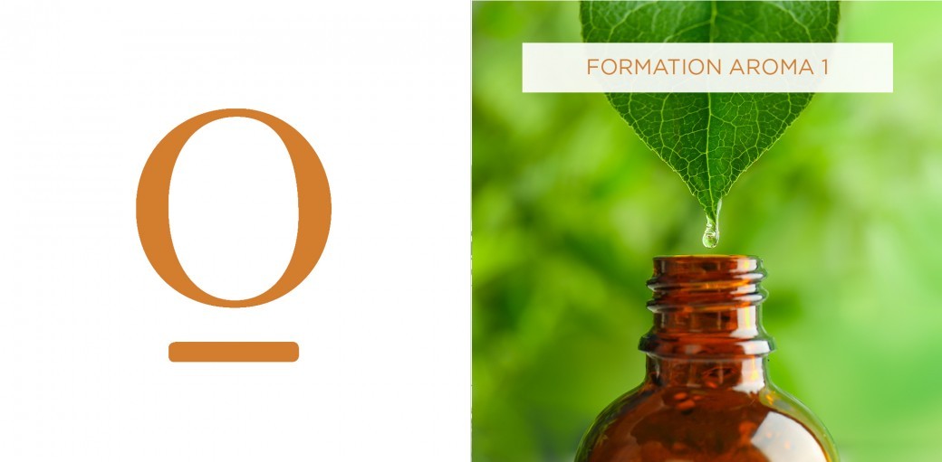 AROMA 1 : INTRODUCTION À L’AROMATHÉRAPIE