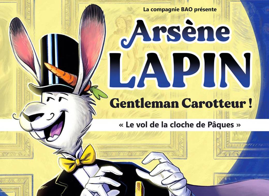 ARSENE LAPIN : GENTLEMAN CAROTTEUR