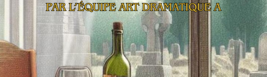 Arsenic et Vieilles Dentelles - Art Dramatique