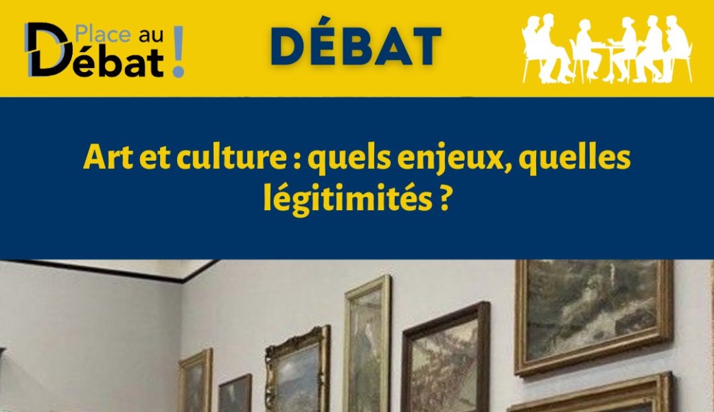 Art et culture: quels enjeux, quelles légitimités?