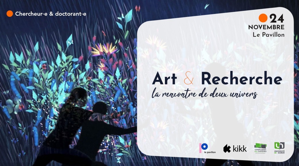 Art&Recherche : la rencontre de deux univers Art&Recherche : la rencontre de deux univers