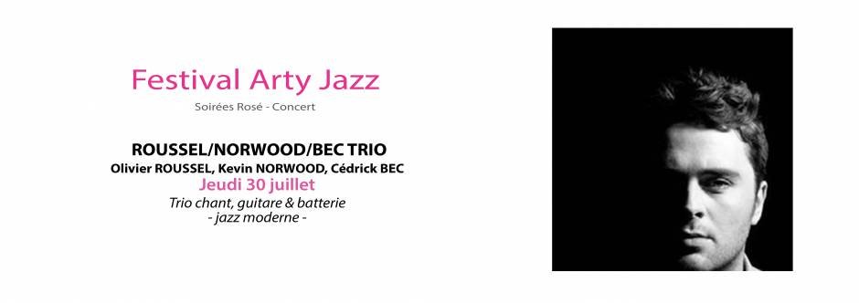ARTY JAZZ FESTIVAL : ROUSSEL/NORWOOD/BEC TRIO JEUDI 30 JUILLET @ HOTEL DE GALLIFET