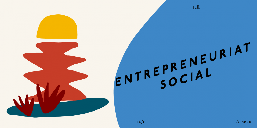 Ashoka & Isabella Lenarduzzi -Qu’est-ce qu’est l’entrepreneuriat social? Ashoka & Isabella Lenarduzzi -Qu’est-ce qu’est l’entrepreneuriat social?