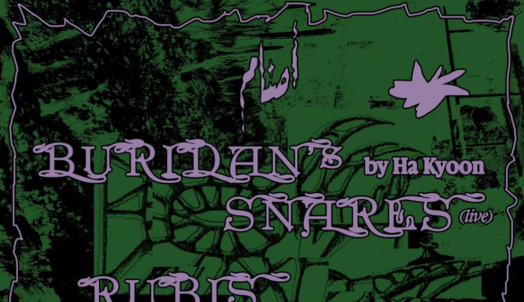 Asnam presents: BURIDAN's SNARES by Ha Kyoon, SERENA, Rubis Ramadan, Luna Lias, Swamp trax