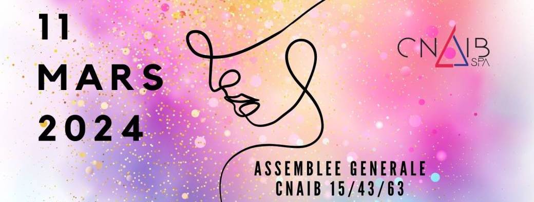 Assemblée Générale CNAIB 15.43.63 et Salon Esthétique