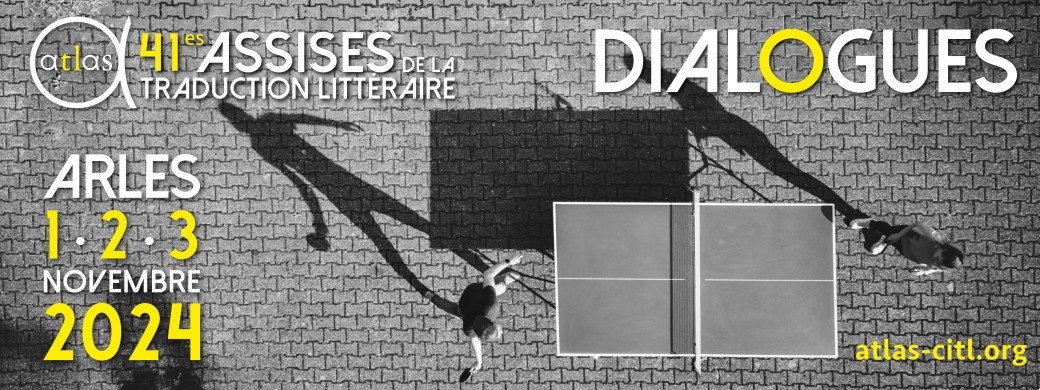41es Assises de la traduction littéraire, Arles 2024 