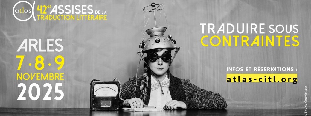 42es Assises de la traduction littéraire, Arles 2025 
