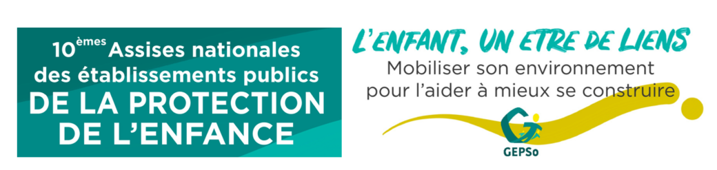 Assises Nationales des établissements publics de la Protection de l'enfance