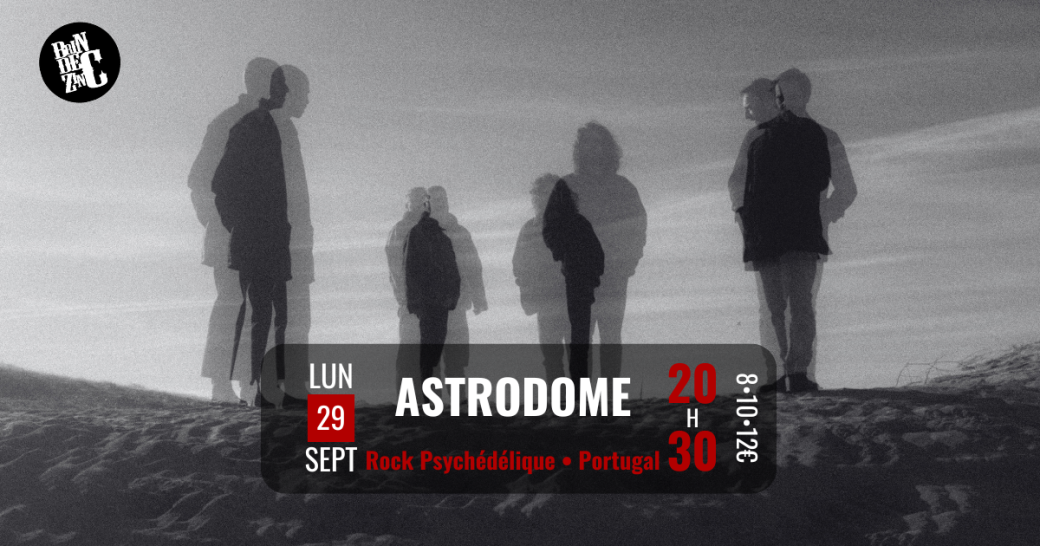 Astrodome (Rock Psychédélique • Portugal) 
