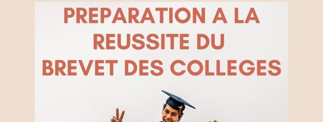 Mieux réussir son brevet des collèges : préparation, confiance et gestion du stress - 2 ateliers