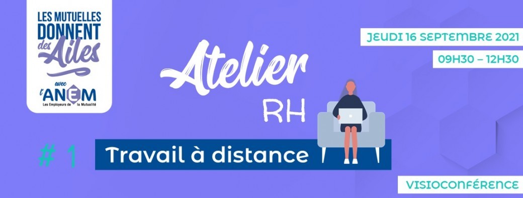 Atelier 1 sur le travail à distance