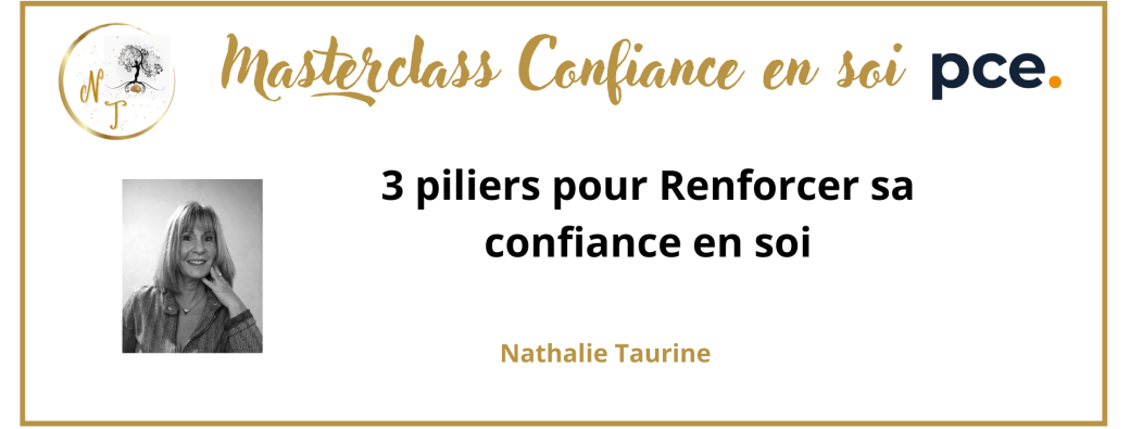 Atelier- 3 piliers pour Renforcer sa confiance en soi