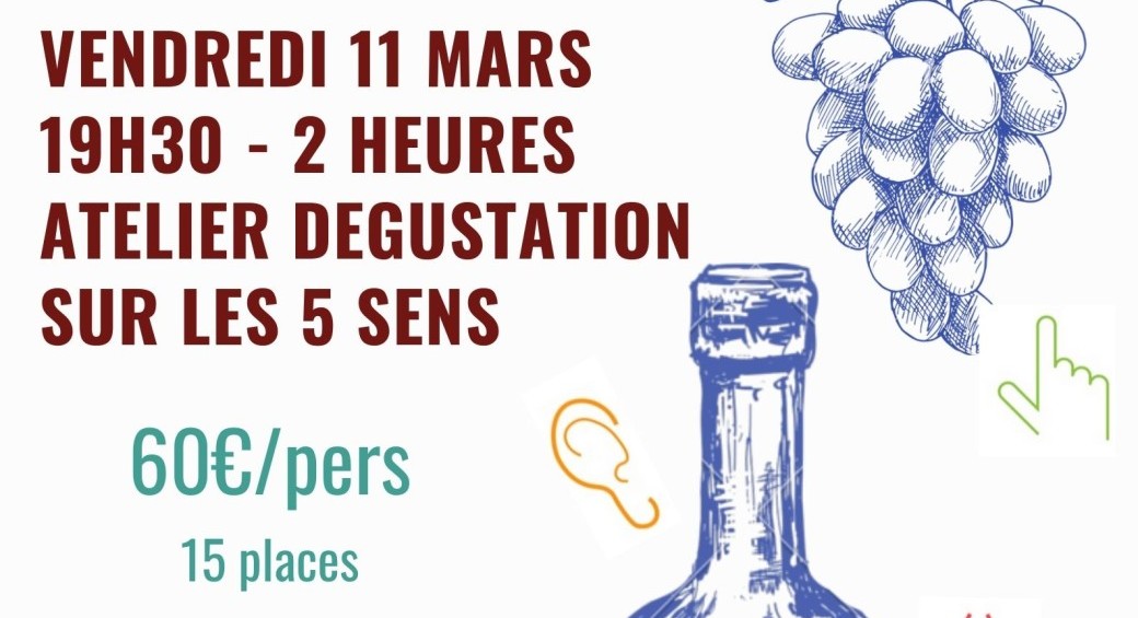 Atelier œnologique 5 Sens par 'eau de vigne'
