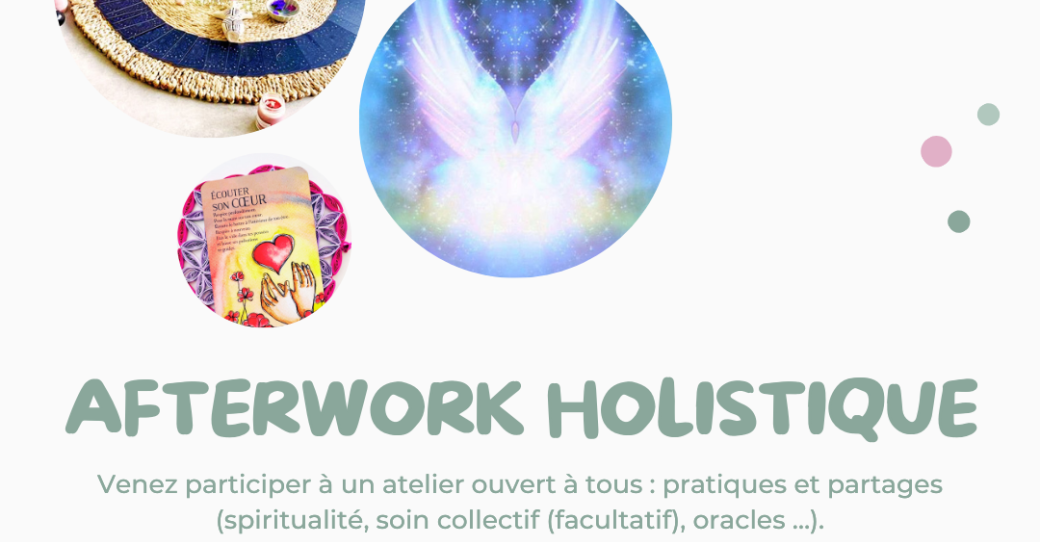 Atelier afterwork holistique