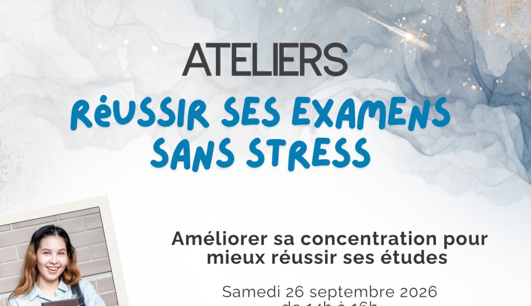 Atelier : Améliorer sa concentration pour mieux réussir ses études