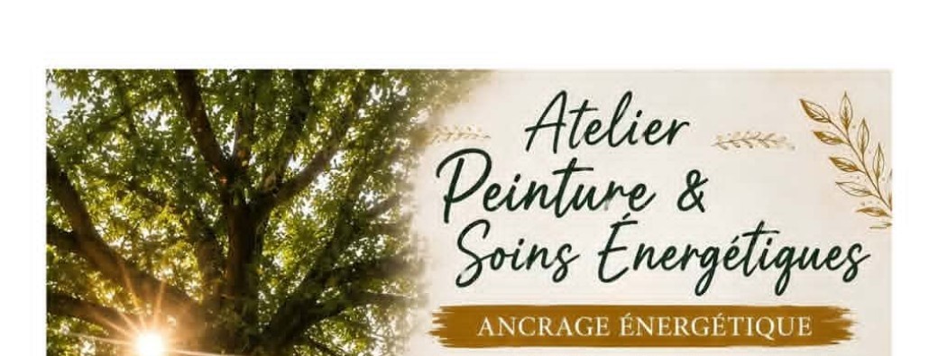 Atelier ancrage énergétique : Peindre ses racines et soins énergetiques