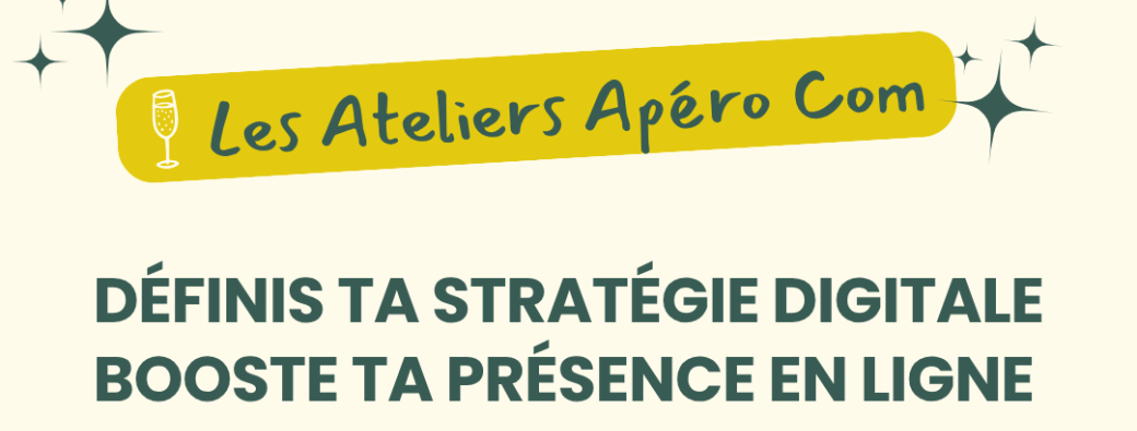 Atelier Apéro Com' - Stratégie digitale