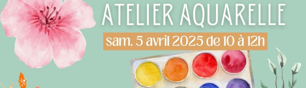 Atelier aquarelle - 2h