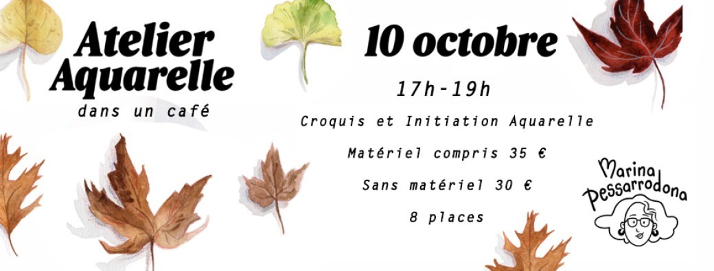 Atelier Aquarelle dans un café - 10 oct