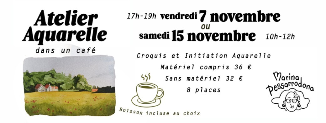 Atelier Aquarelle dans un café - 7 nov ou 15 nov 