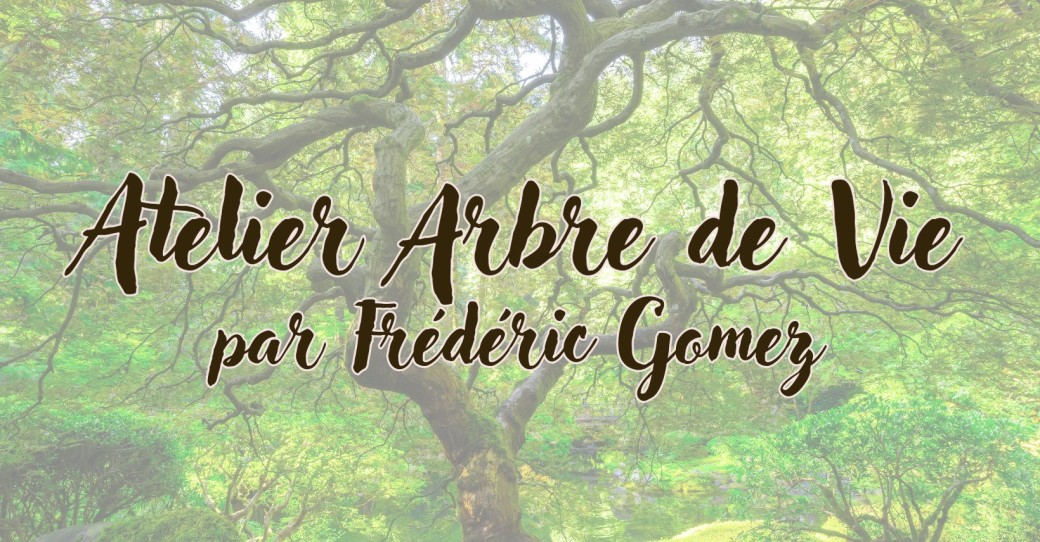 Atelier Arbre de Vie