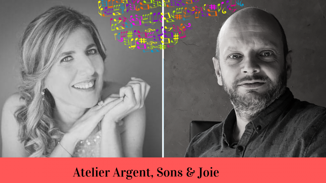 Atelier Argent, sons & joie