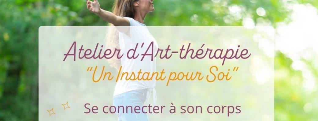 Atelier Art-Thérapie - Se connecter à son corps