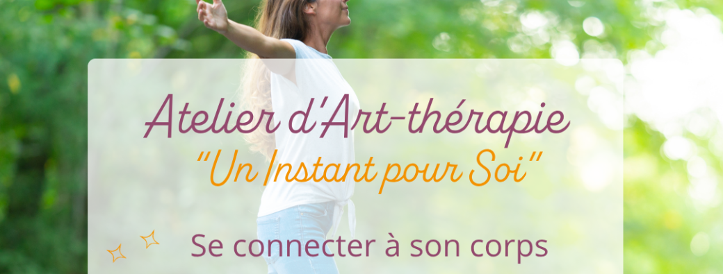 Atelier Art-Thérapie - Se connecter à son corps