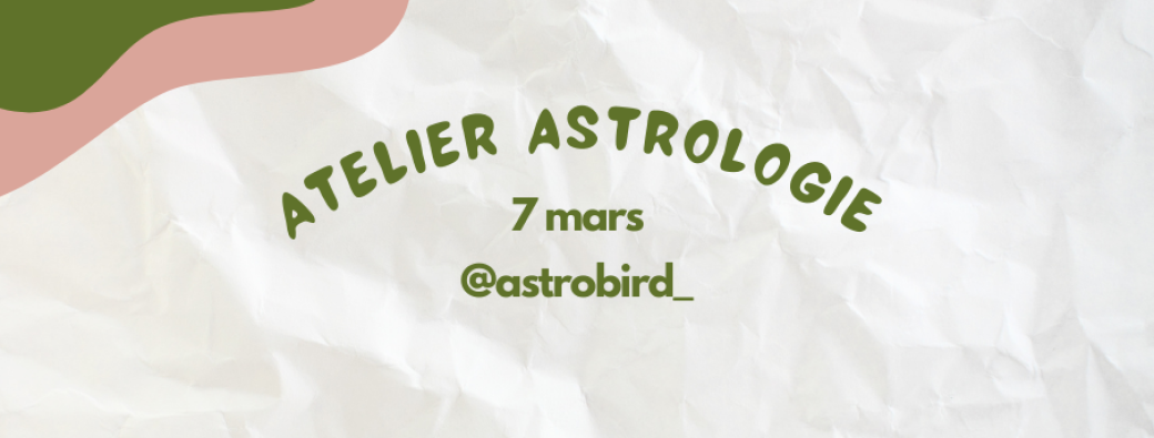 Atelier astrologie avec @astrobird_