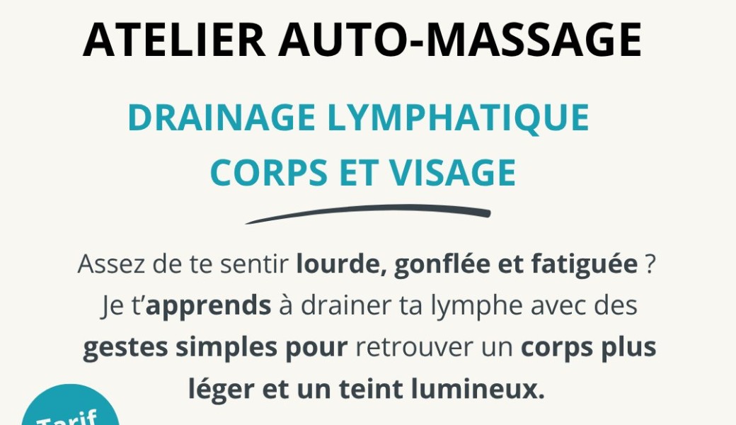 Atelier Auto-Massage en ligne  : Spécial drainage lymphatique corps et visage