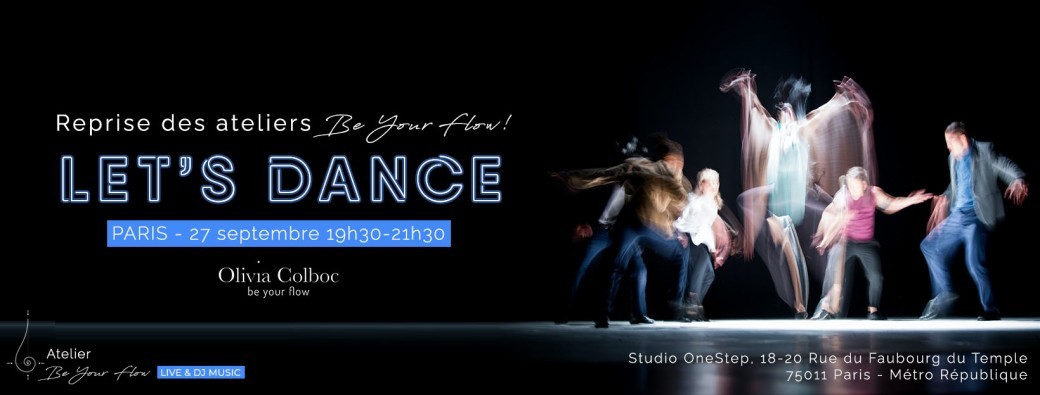 Atelier Be Your Flow PARIS : Let's dance