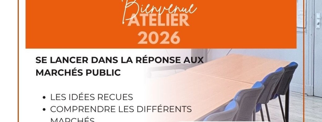 ATELIER BEST - SE LANCER DANS LA RÉPONSE AUX MARCHÉS PUBLIC