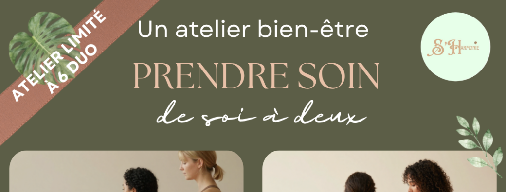 ATELIER BIEN ETRE #2 : prendre soin de soi