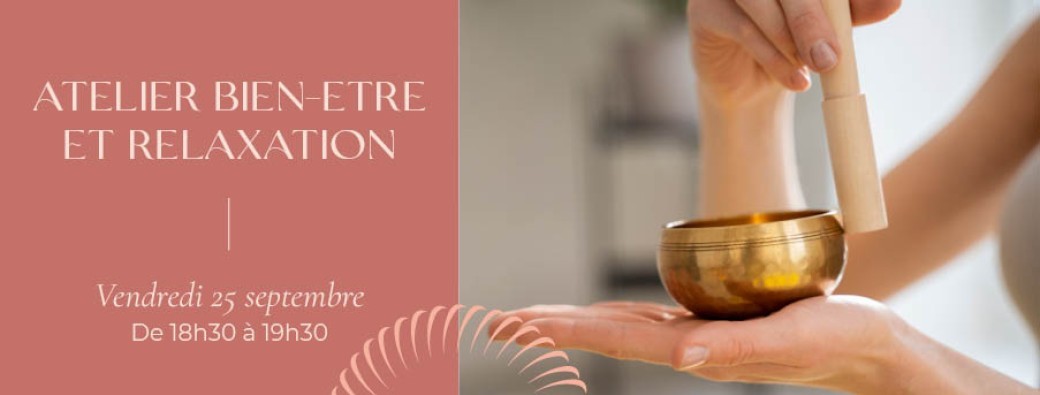 Atelier Bien-être et relaxation