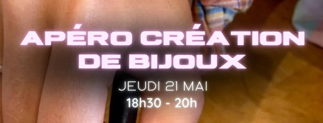 Atelier bijoux - 35€