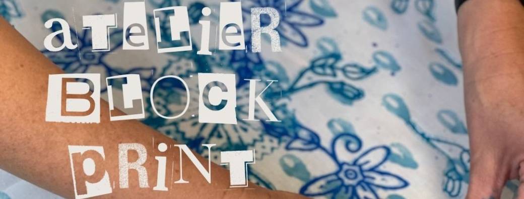 ATELIER BLOCK PRINT