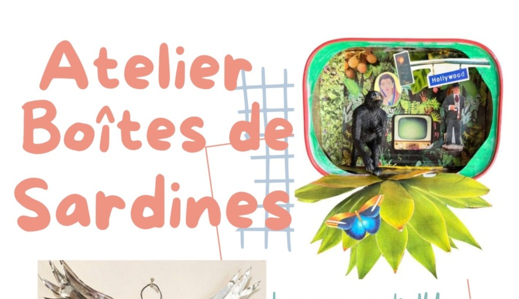 Atelier boîte de sardines 