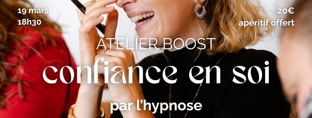 Atelier boost - Confiance en soi