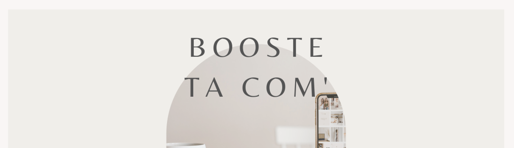 Atelier Booste ta com' Atelier Booste ta com'