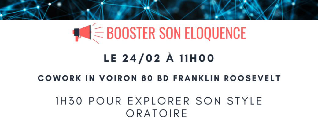 Atelier - Booster son éloquence