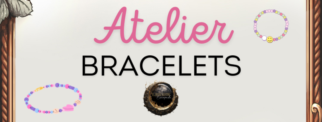 Atelier bracelets
