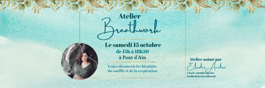 Atelier Breathwork Alchimique - 15 Octobre - Pont d'Ain