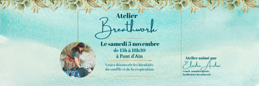 Atelier Breathwork Alchimique - 5 Novembre - Pont d'Ain