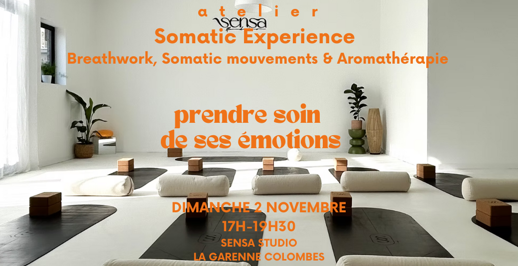 Atelier Somatic Experience - prendre soin de ses émotions